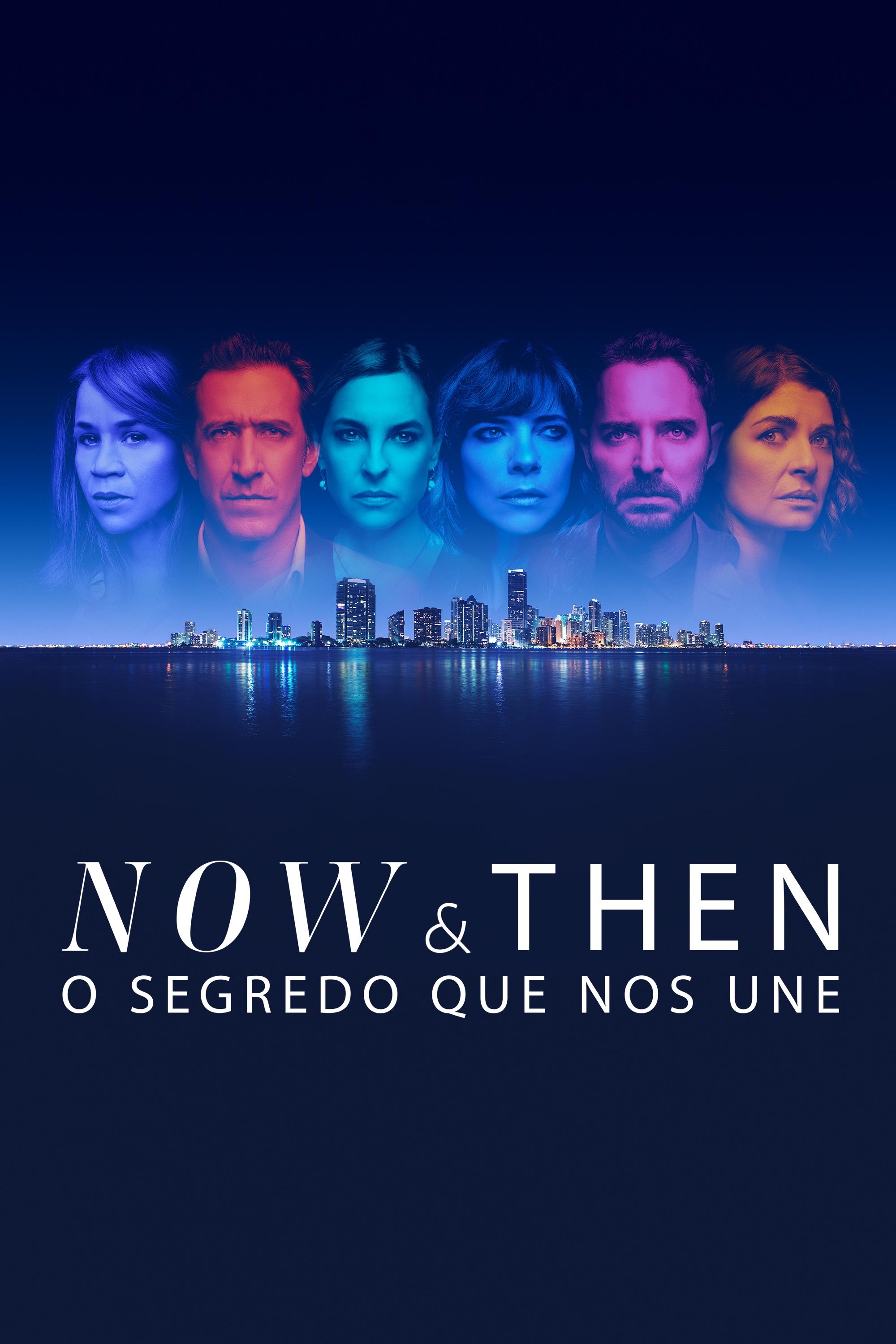 Poster de Now and Then: O Segredo que Nos Une