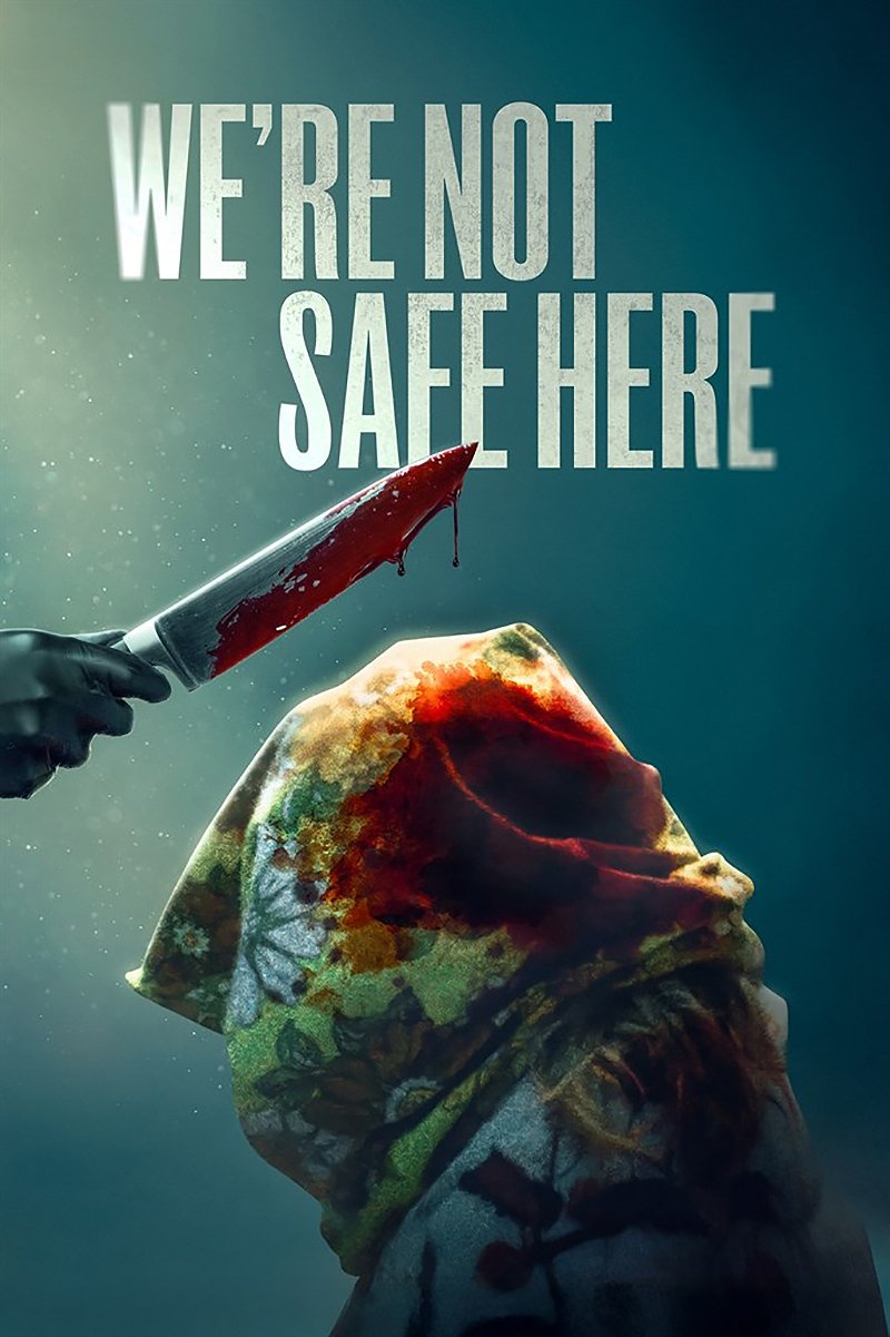 Poster de We're Not Safe Here