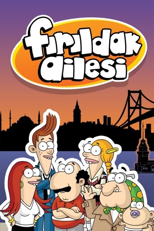 Poster de Fırıldak Ailesi