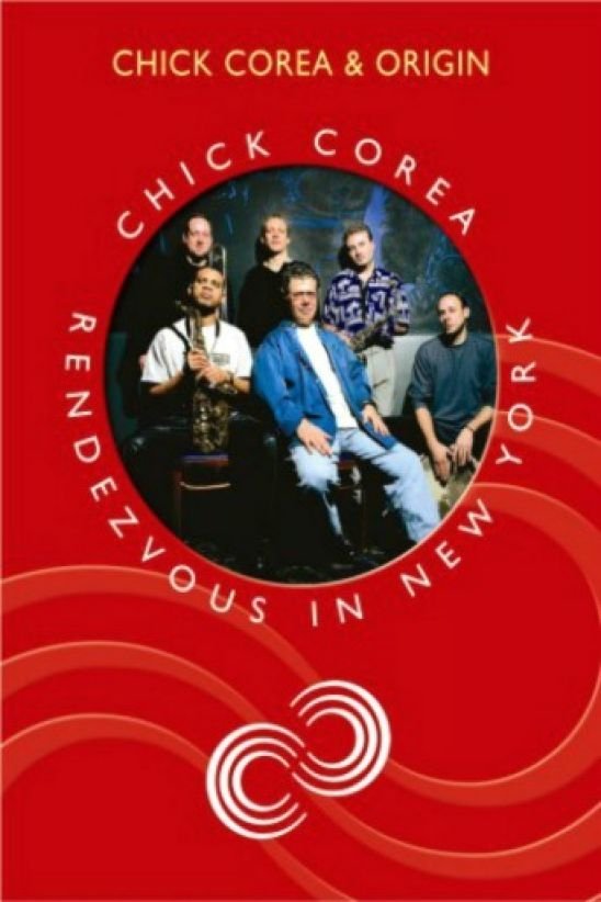 Poster de Chick Corea Rendezvous in New York - Chick Corea & Origin