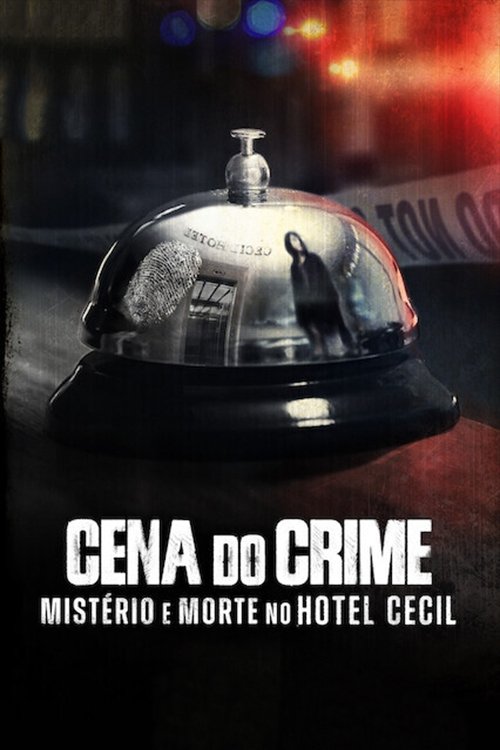 Poster de Cena do Crime: Mistério e Morte no Hotel Cecil
