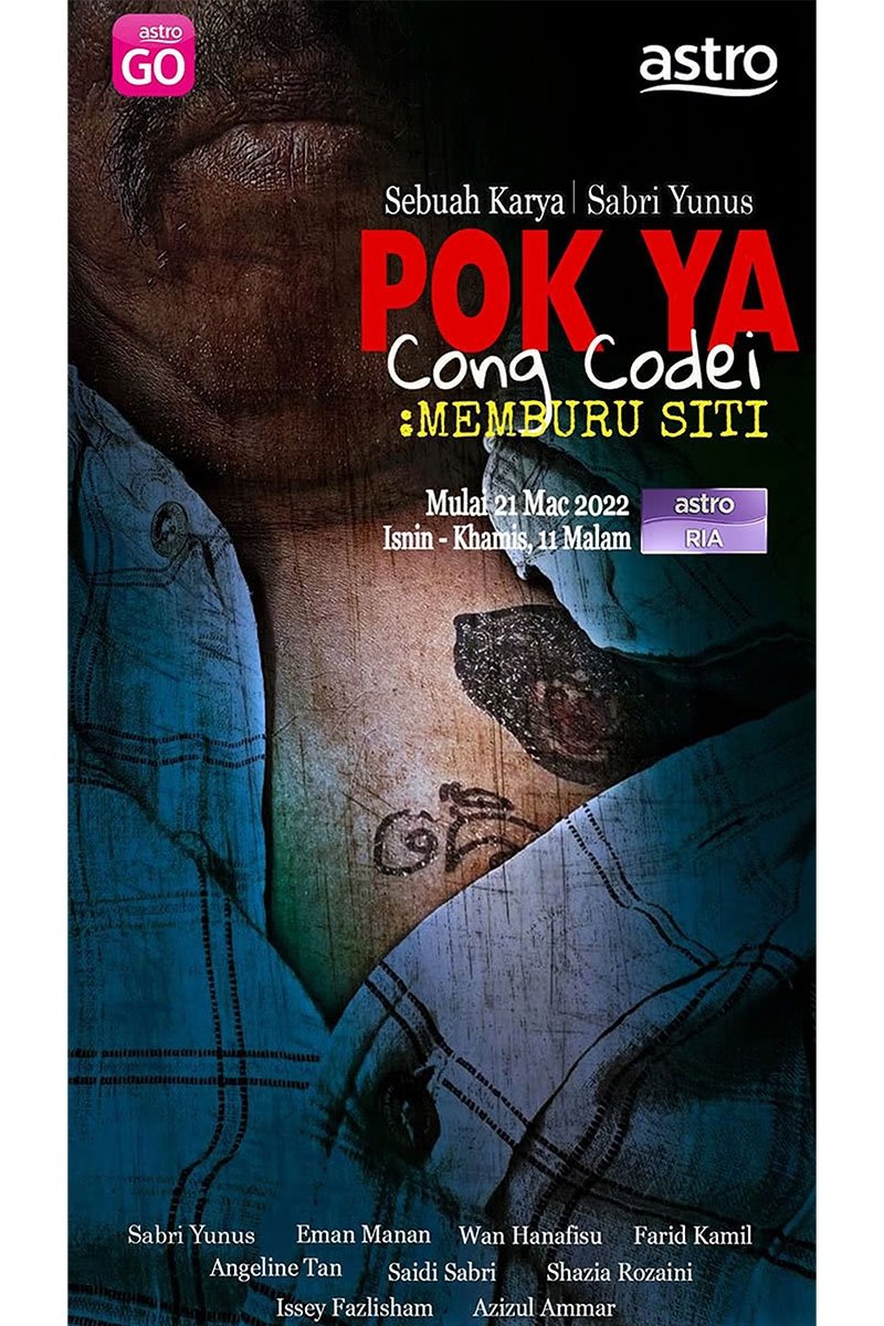Poster de Pok Ya Cong Codei : Memburu Siti