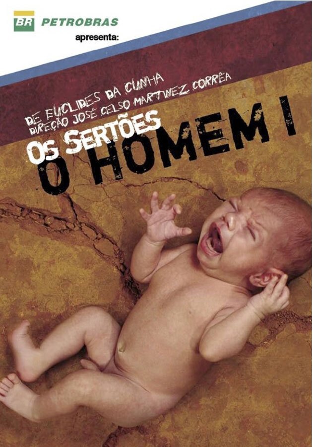 Poster de Os Sertões: O Homem I — do Pré-homem à Revolta