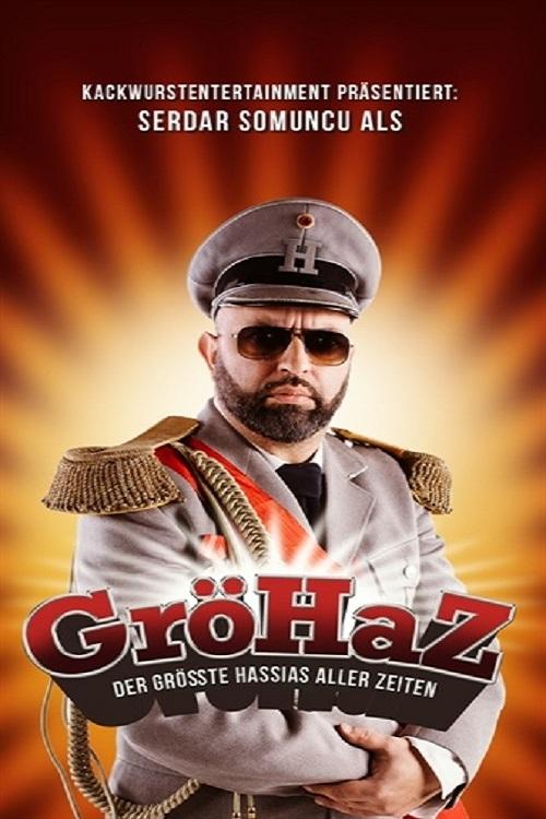 Poster de Serdar Somuncu: GröHaZ - Der größte Hassias aller Zeiten
