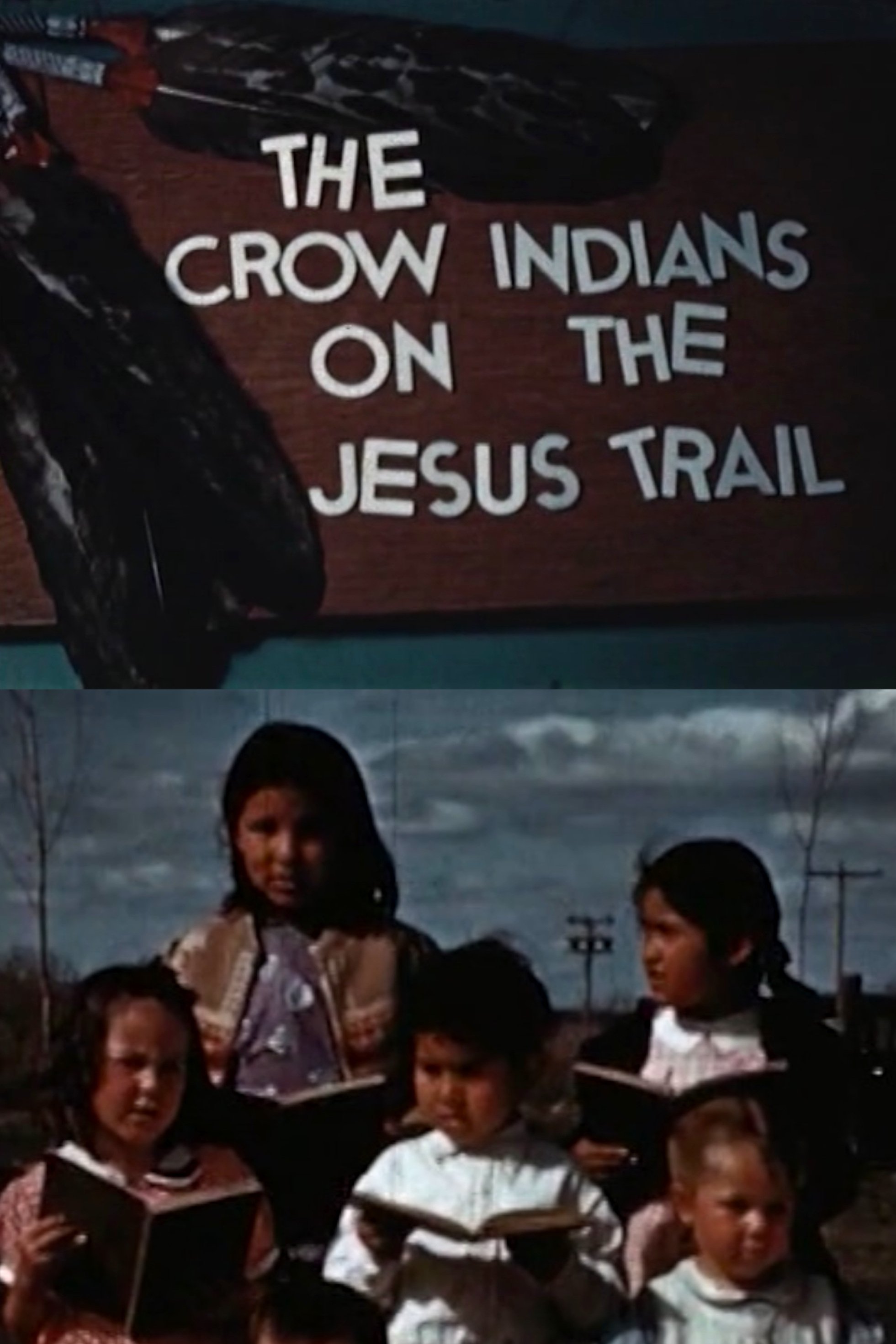 Poster de The Crow Indians on the Jesus Trail