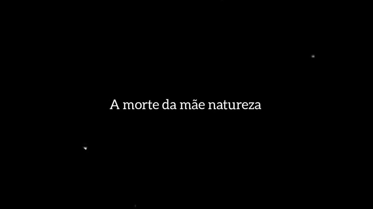 A Morte da Mãe Natureza