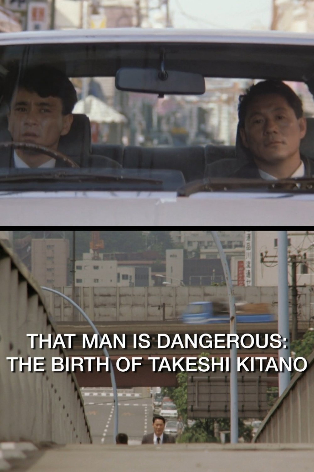 Poster de That Man Is Dangerous: The Birth of Takeshi Kitano