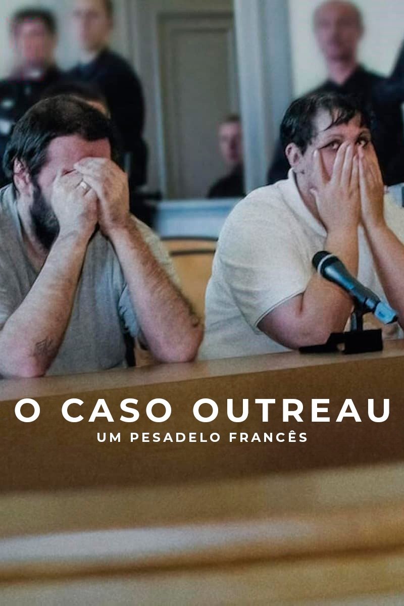 Poster de O Caso Outreau: Um Pesadelo Francês