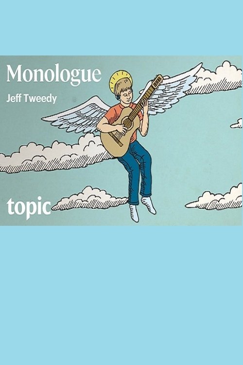 Poster de Jeff Tweedy: Learning To Love The Music You Hate