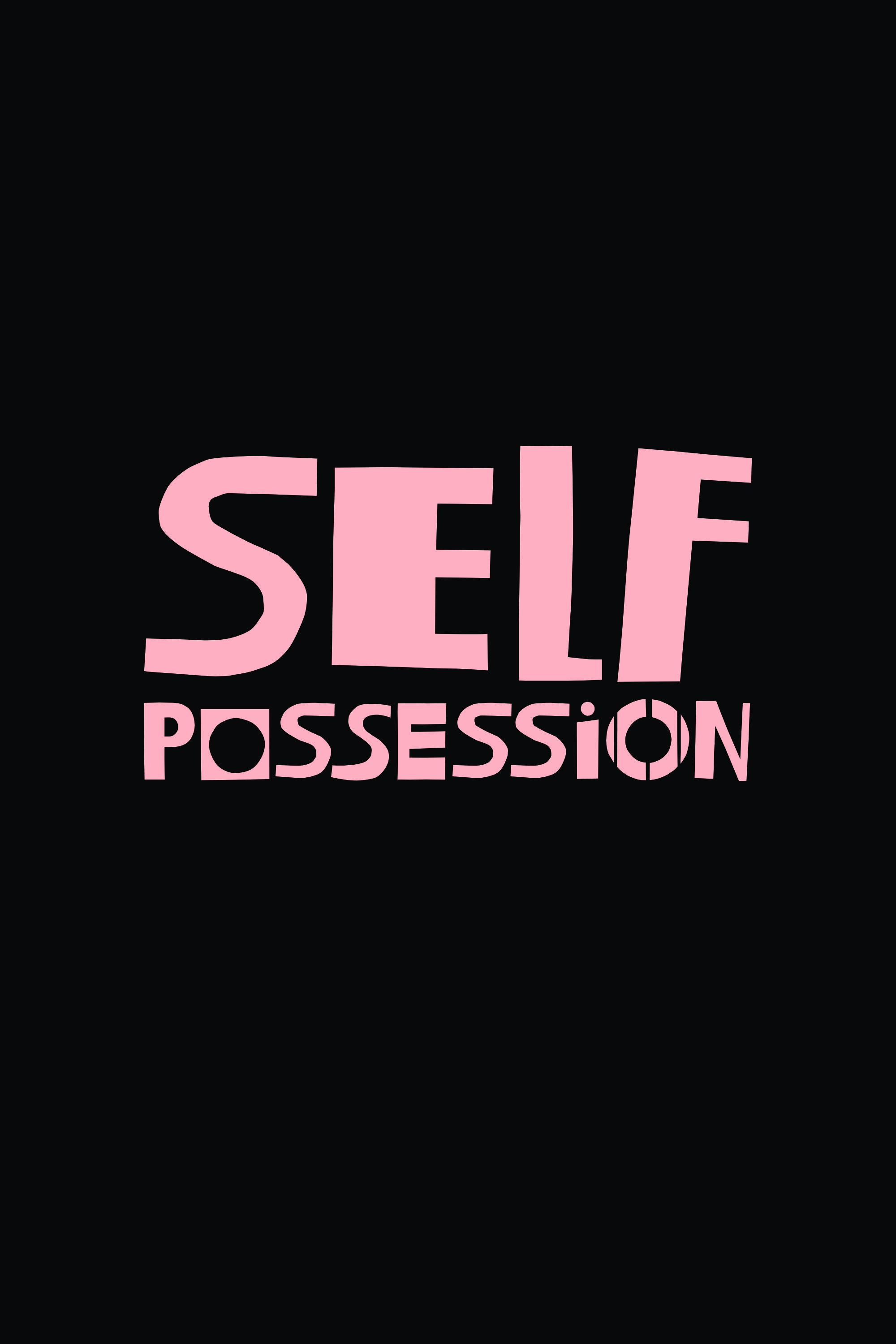 Self-Possession