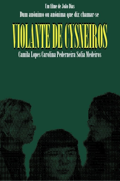 Poster de Dum anónimo ou anónima que diz chamar-se Violante de Cysneiros