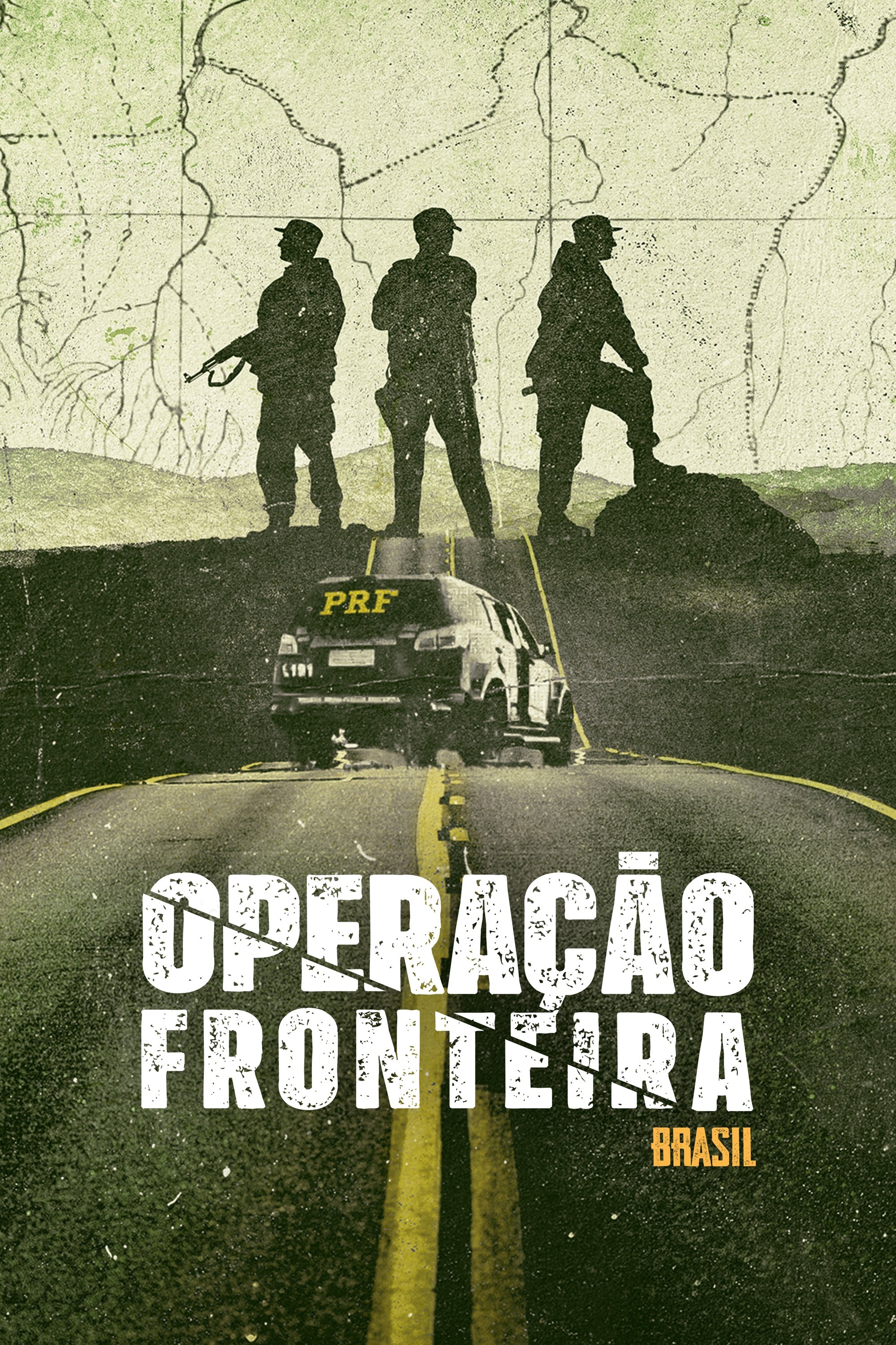 Poster de Operação Fronteira Brasil
