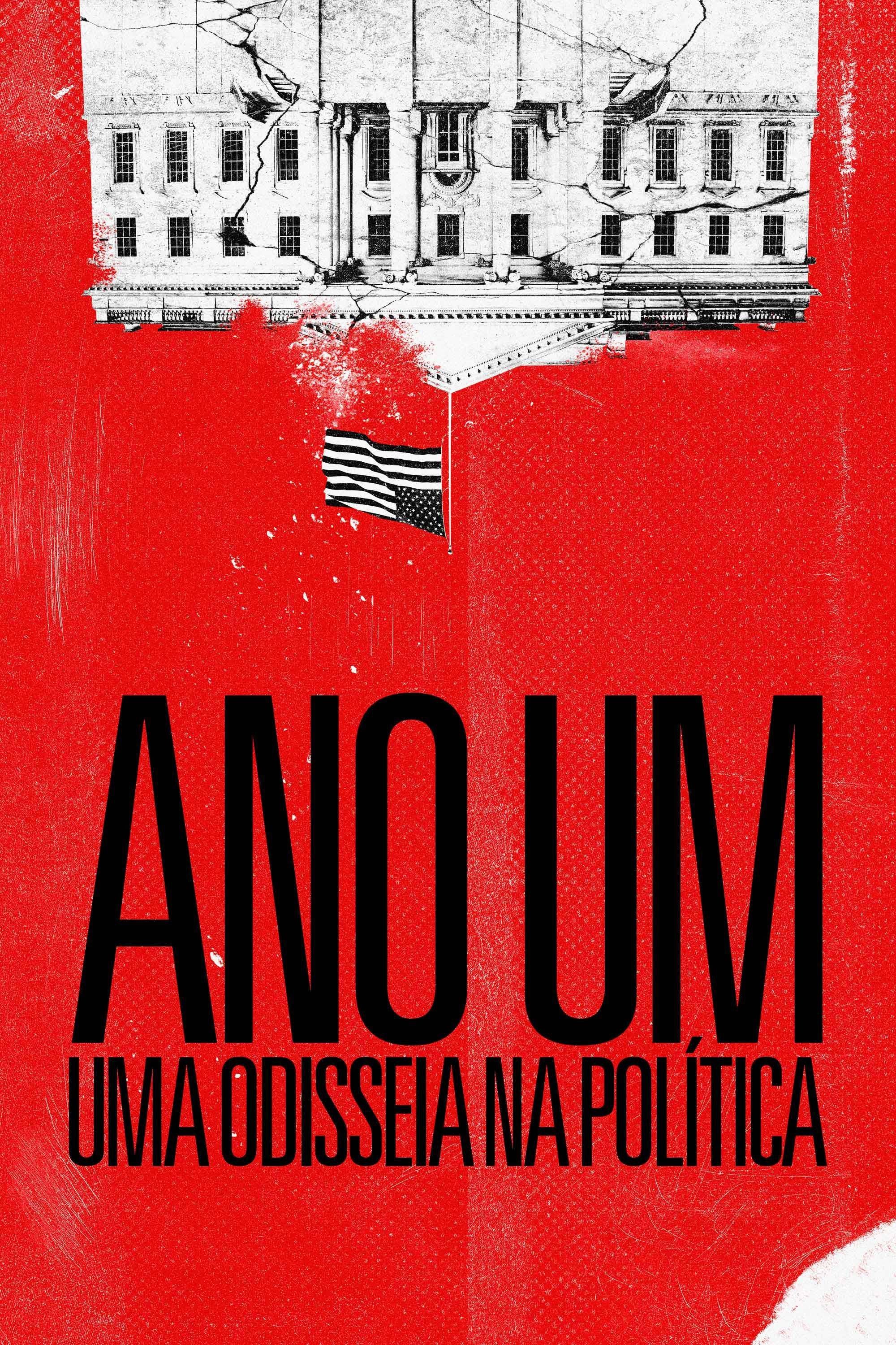 Poster de Ano Um: Uma Odisseia na Política