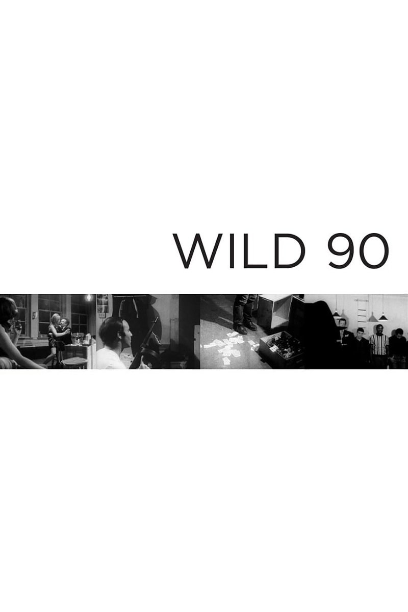 Wild 90 Poster