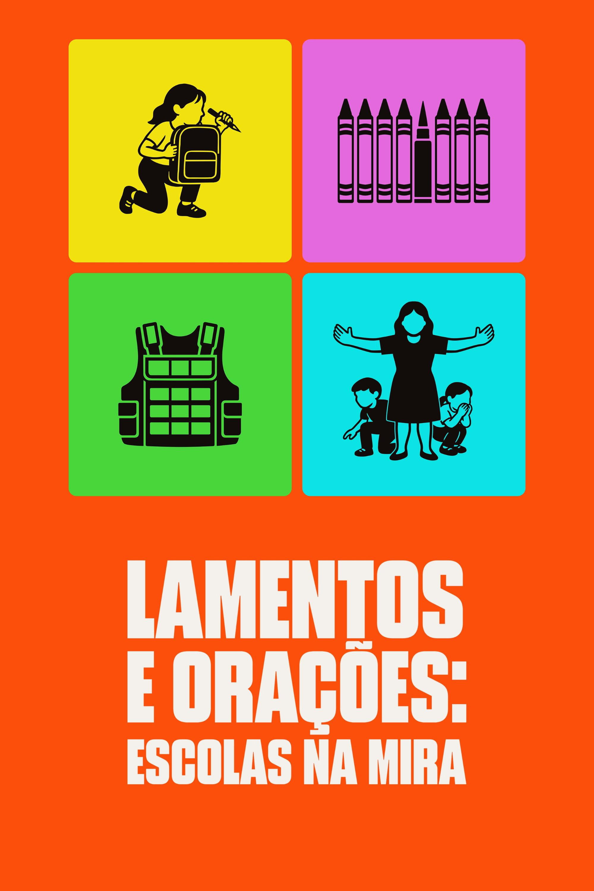 Poster de Lamentos e Orações: Escolas na Mira
