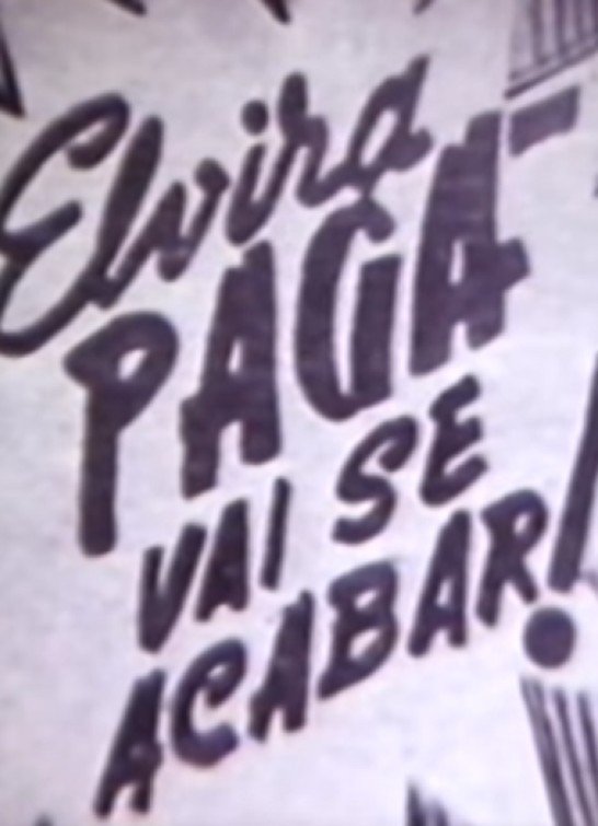 Poster de Elvira Pagã Vai Se Acabar!