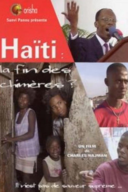 Poster de Haïti : La Fin des chimères ?