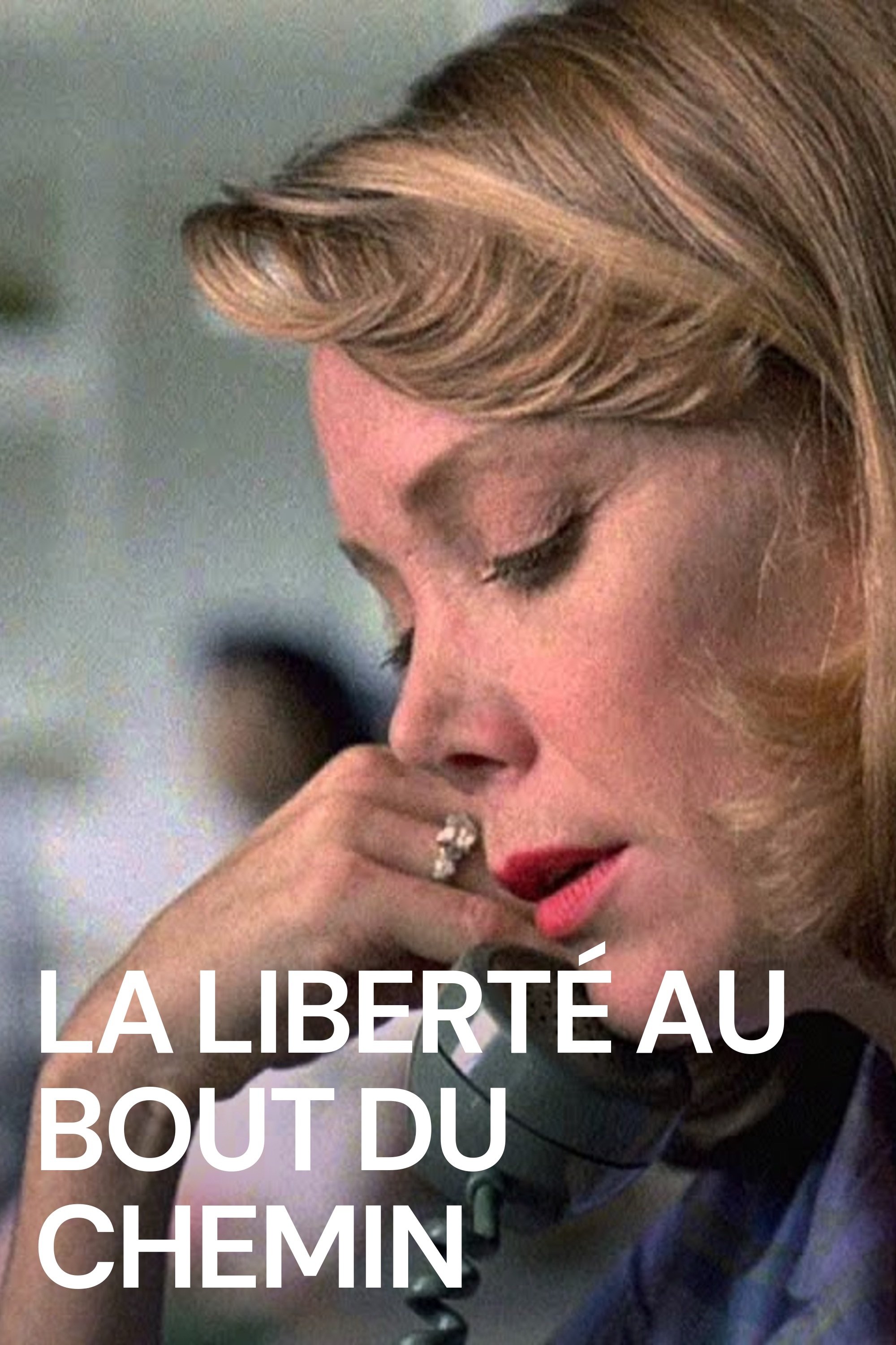 Affiche du film La Liberté Au Bout Du Chemin
