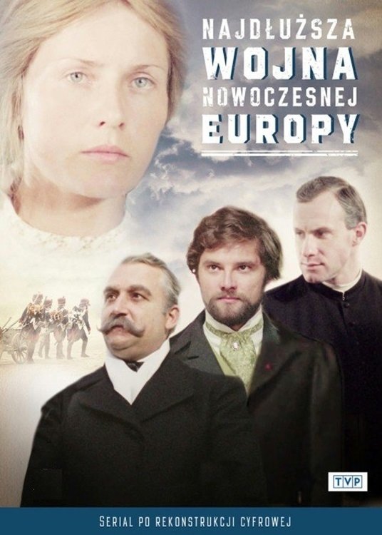 Poster de Najdłuższa wojna nowoczesnej Europy