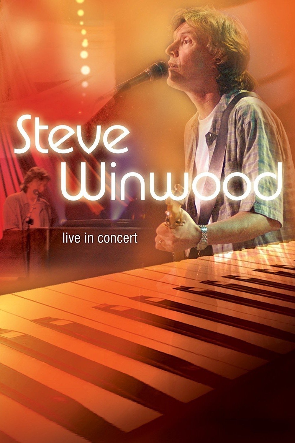 Poster de Soundstage Presents: Steve Winwood Live in Concert