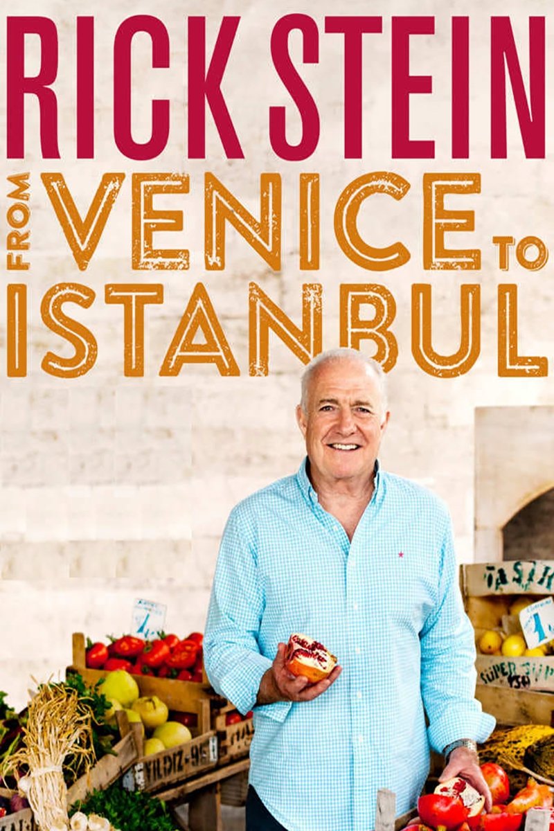 Poster de Rick Stein: From Venice to Istanbul