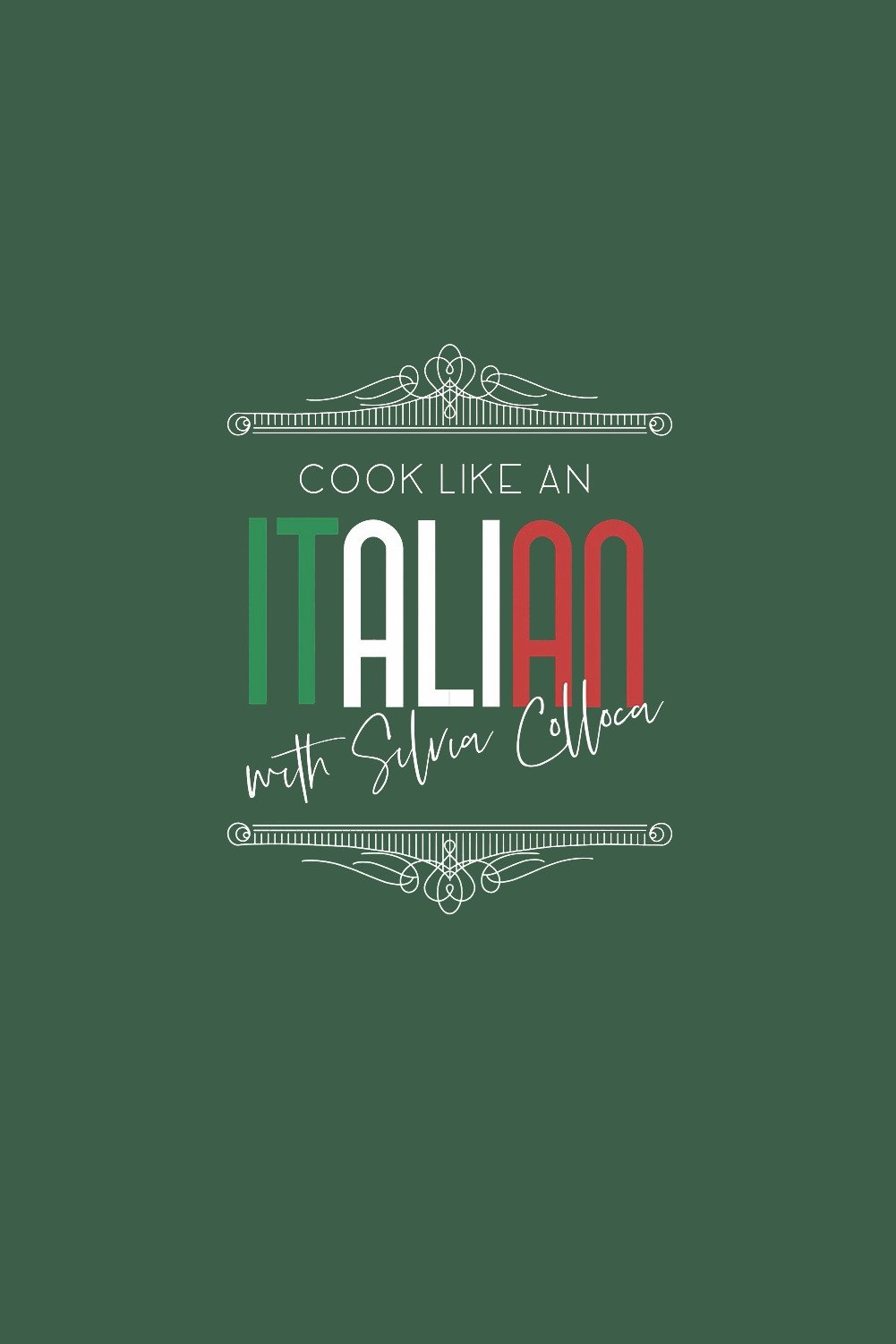 Poster de Cook Like An Italian With Silvia Colloca