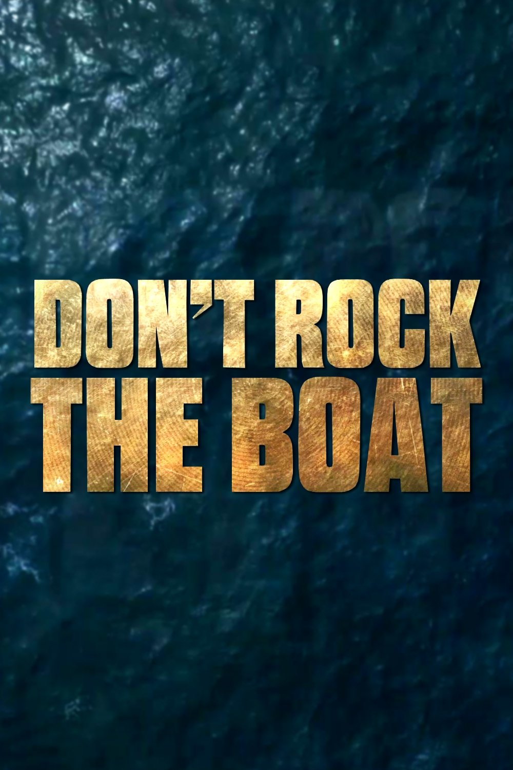 Poster de Don't Rock the Boat