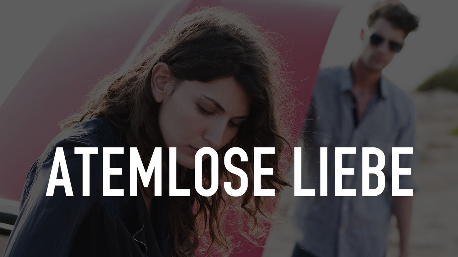 Atemlose Liebe