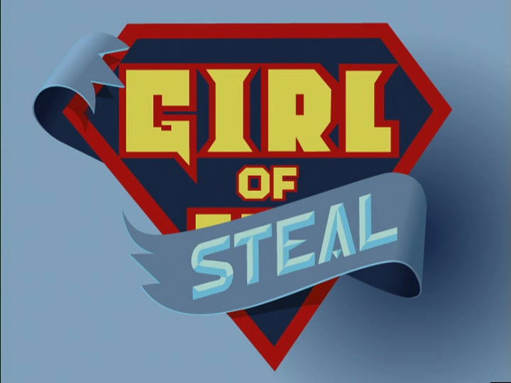 Girl of Steal