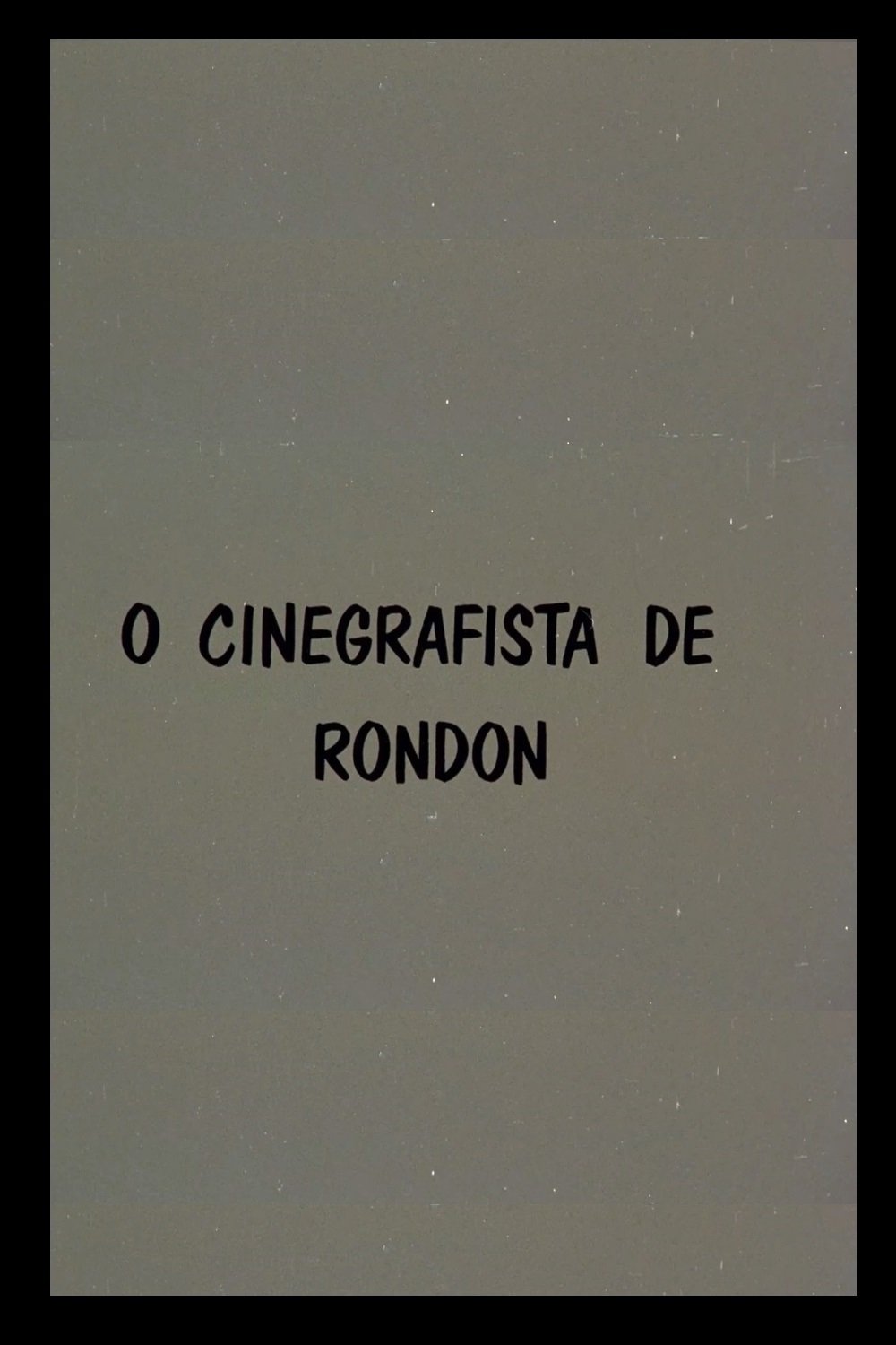 Poster de O Cinegrafista de Rondon