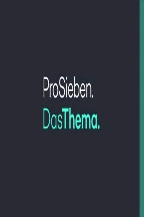 Poster de ProSieben Das Thema