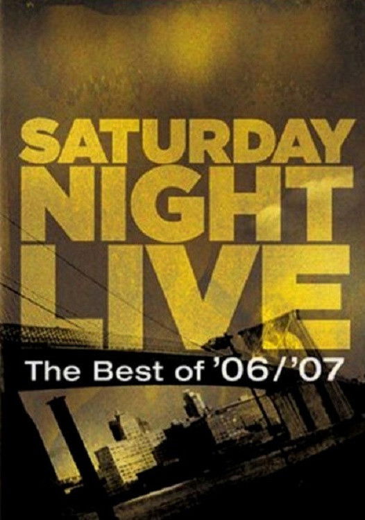 Poster de Saturday Night Live: The Best of '06/'07
