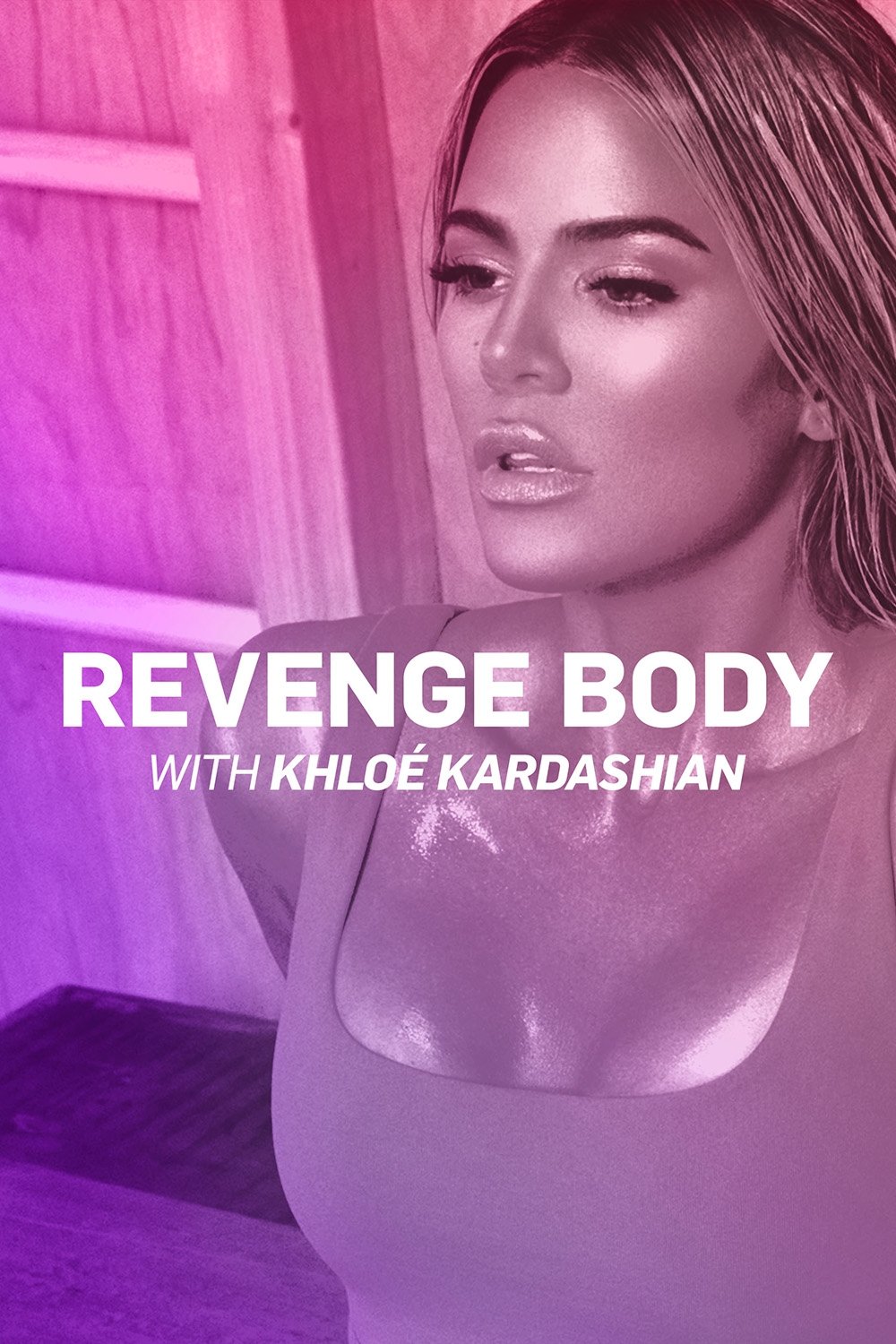 Poster de Revenge Body With Khloe Kardashian