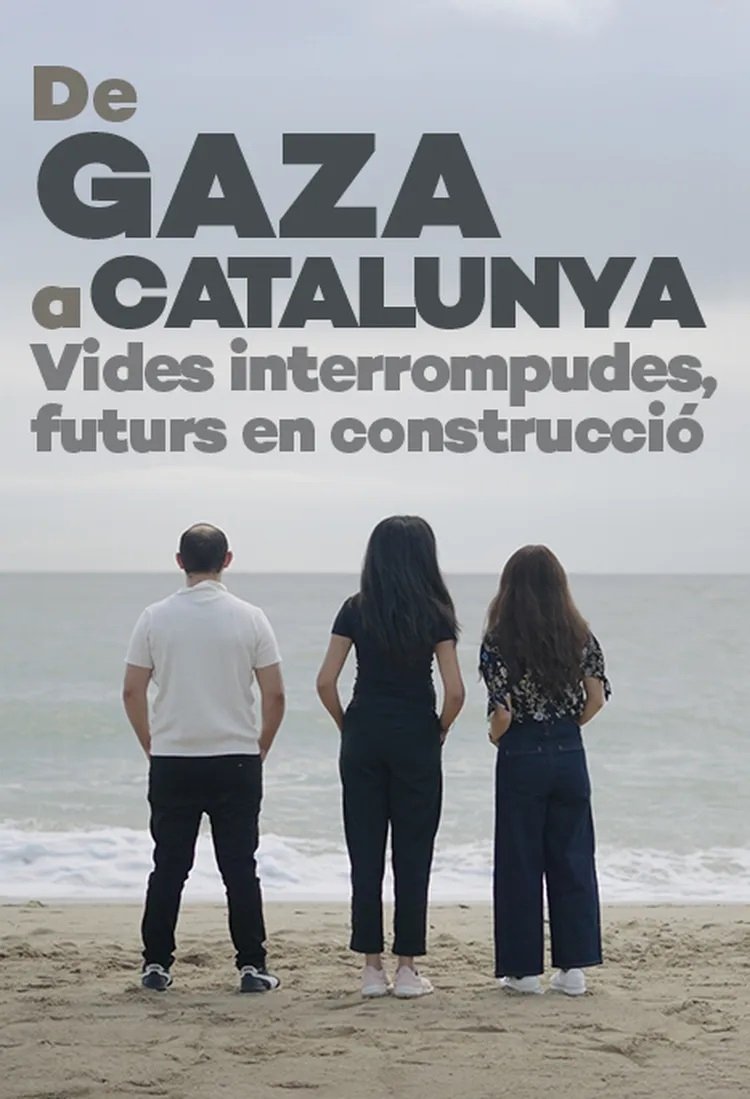 Poster de De Gaza a Catalunya: vides interrompudes, futurs en construcció