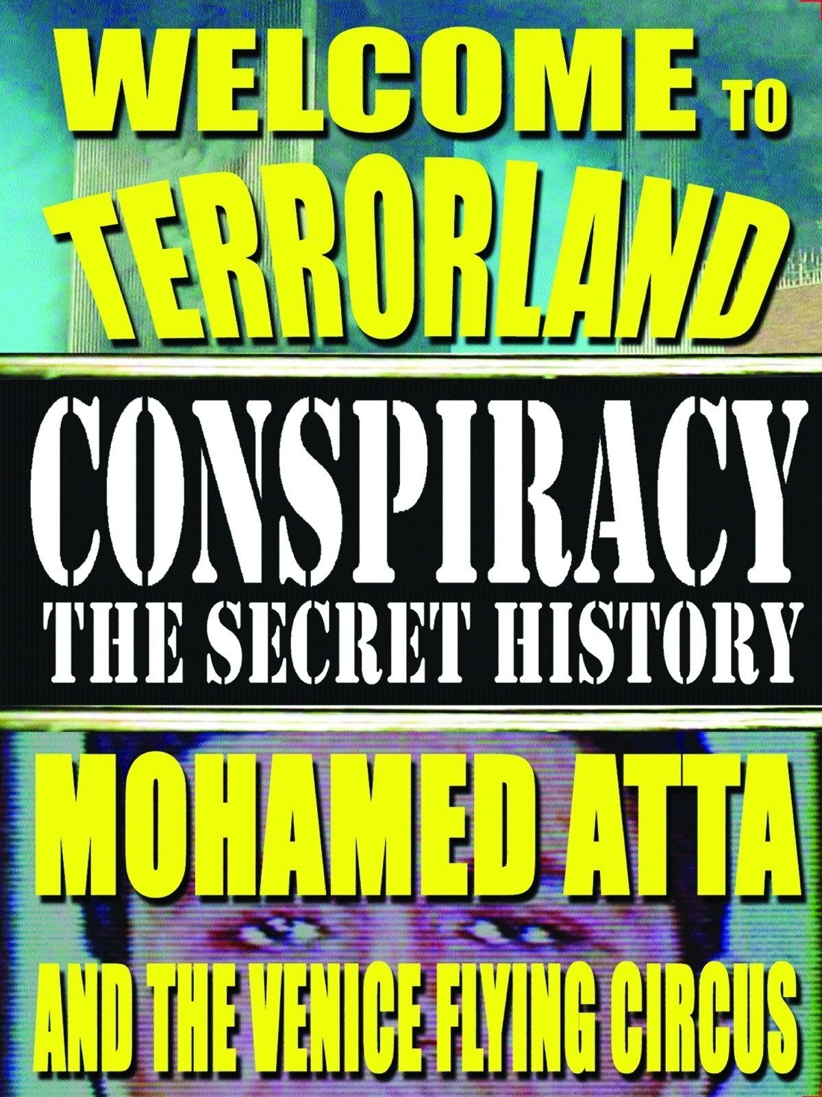 Poster de Welcome To Terrorland: Mohamed Atta and the Venice Flying Circus