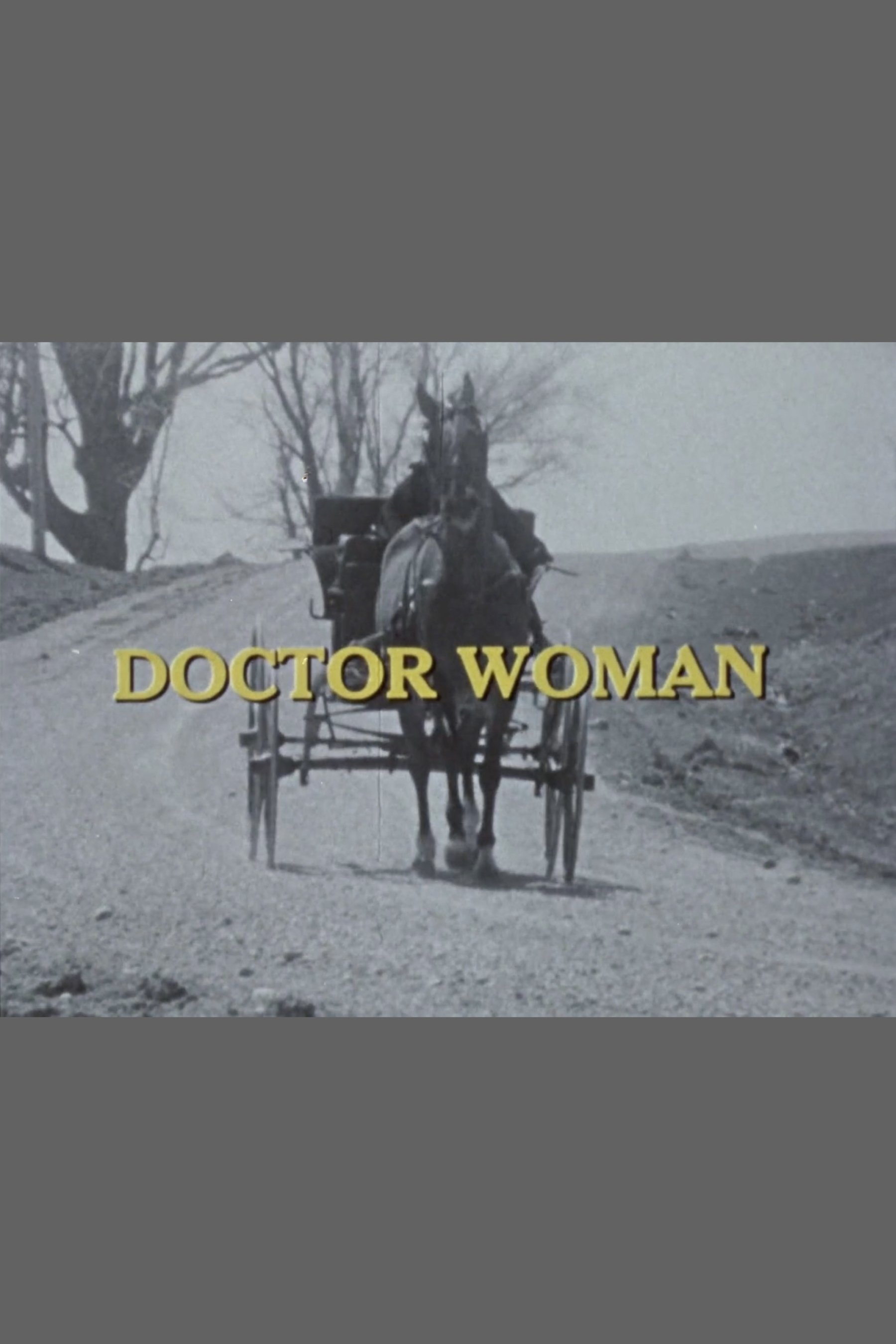 Poster de Doctor Woman: The Life and Times of Dr. Elizabeth Bagshaw