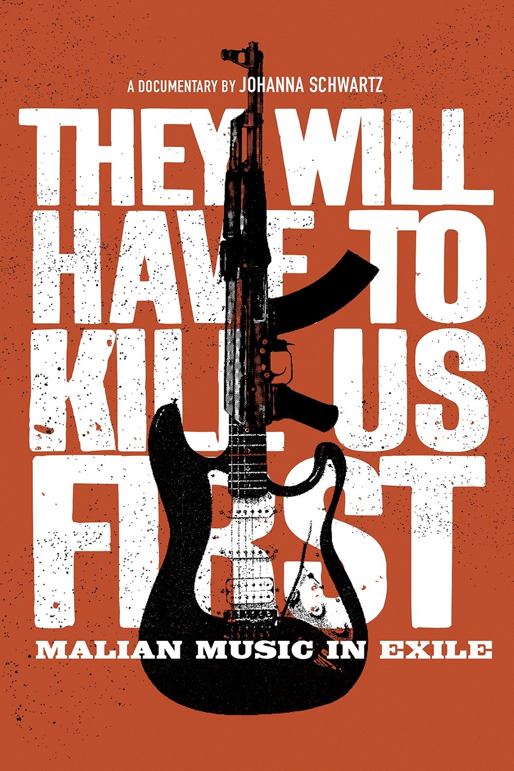 Poster de They Will Have to Kill Us First