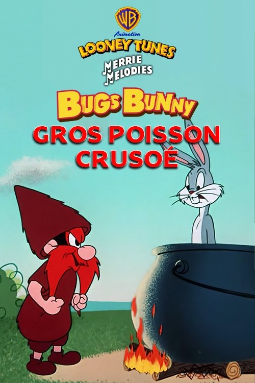 Bugs Bunny - Gros poisson crusoé