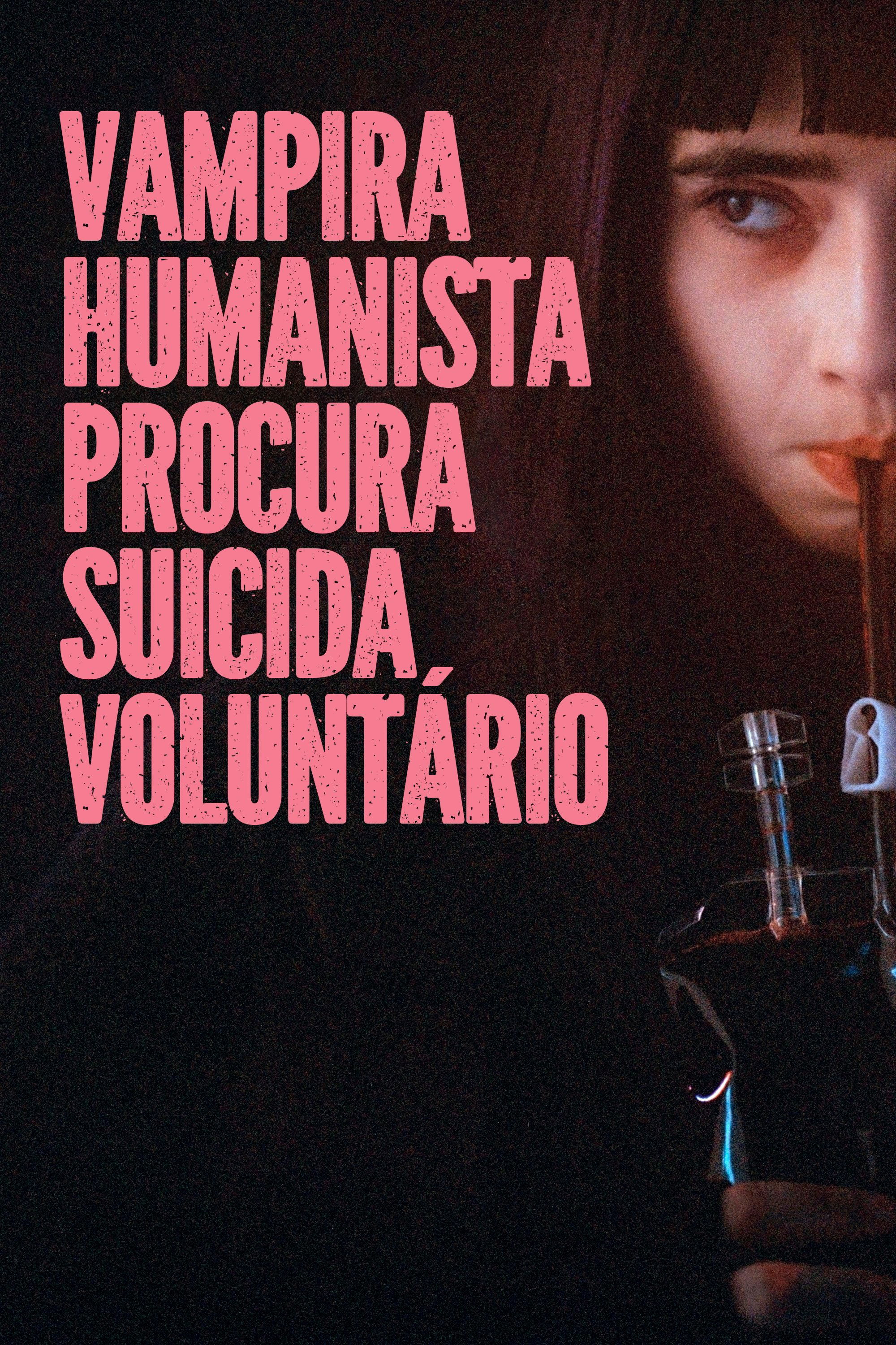 Poster de Vampira Humanista Procura Suicida Voluntário