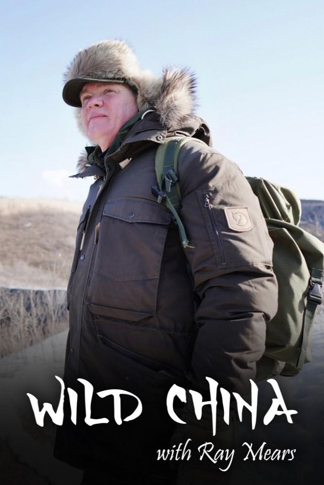 Poster de Wild China With Ray Mears