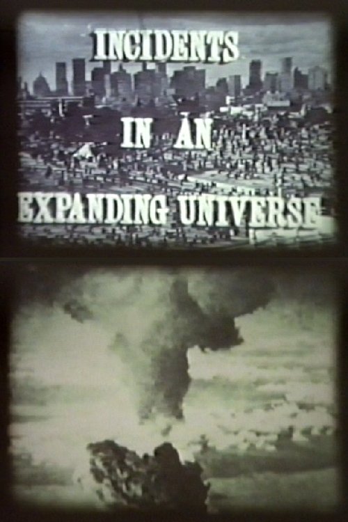 Poster de Incidents in an Expanding Universe