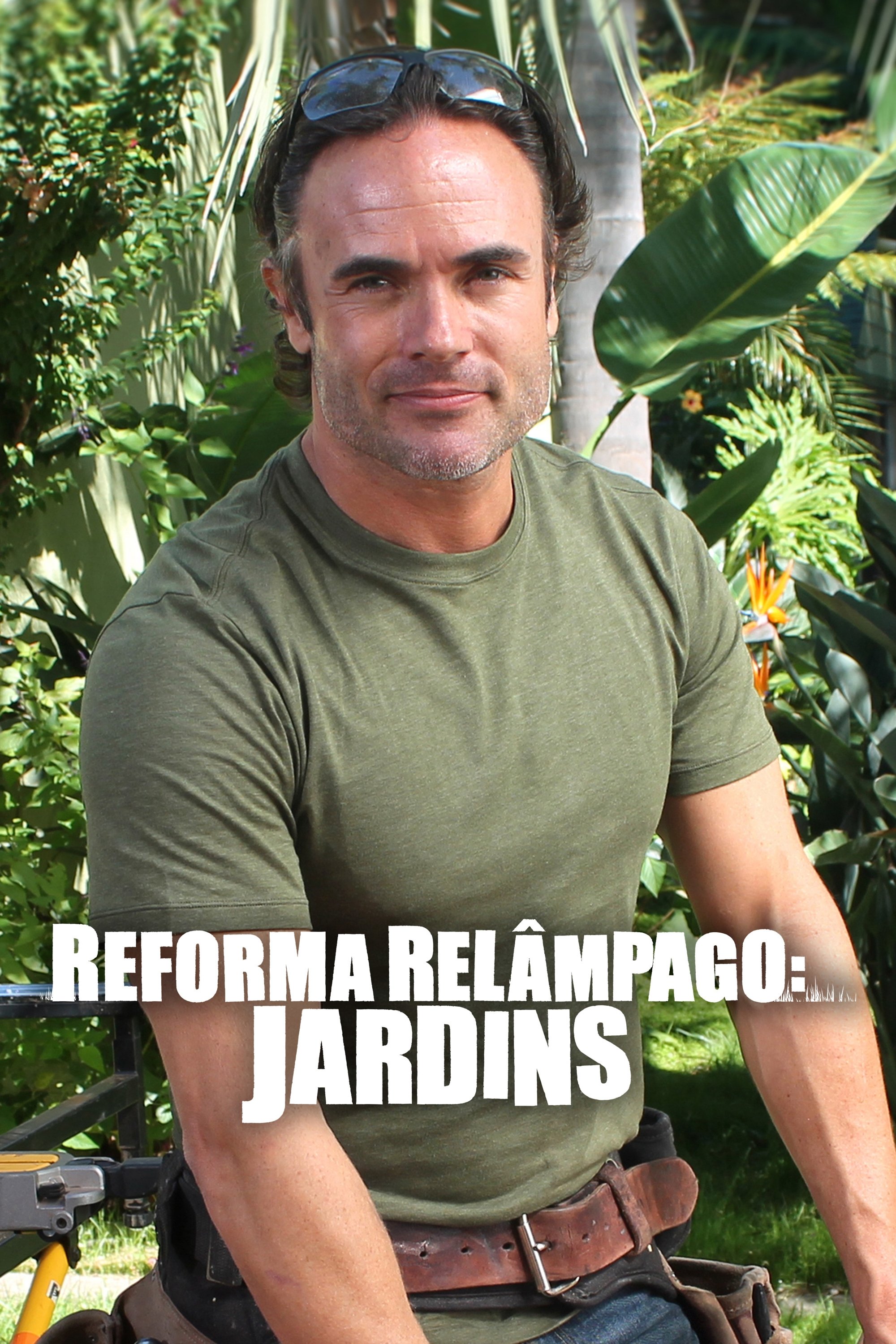 Poster de Reforma Relâmpago: Jardins
