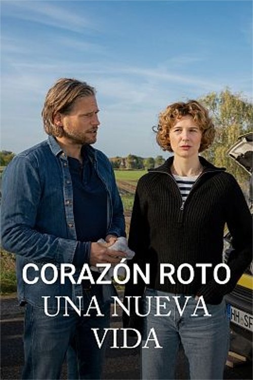 Poster for Corazón roto. Una nueva vida