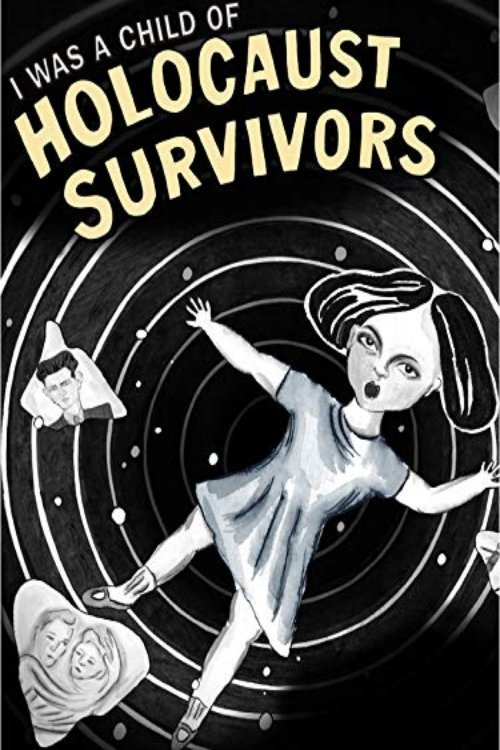 Poster de I Was a Child of Holocaust Survivors