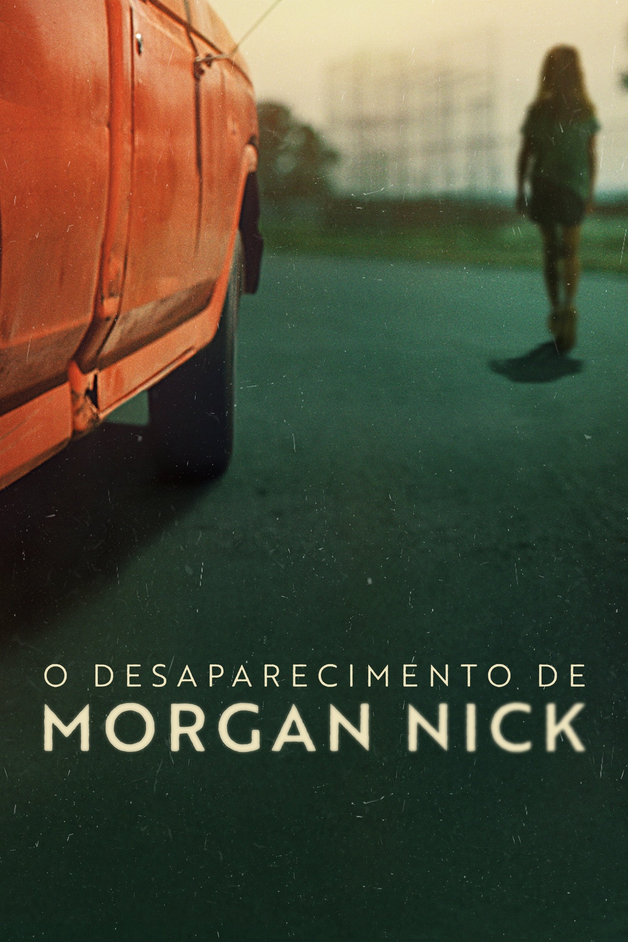 Poster de O Desaparecimento de Morgan Nick