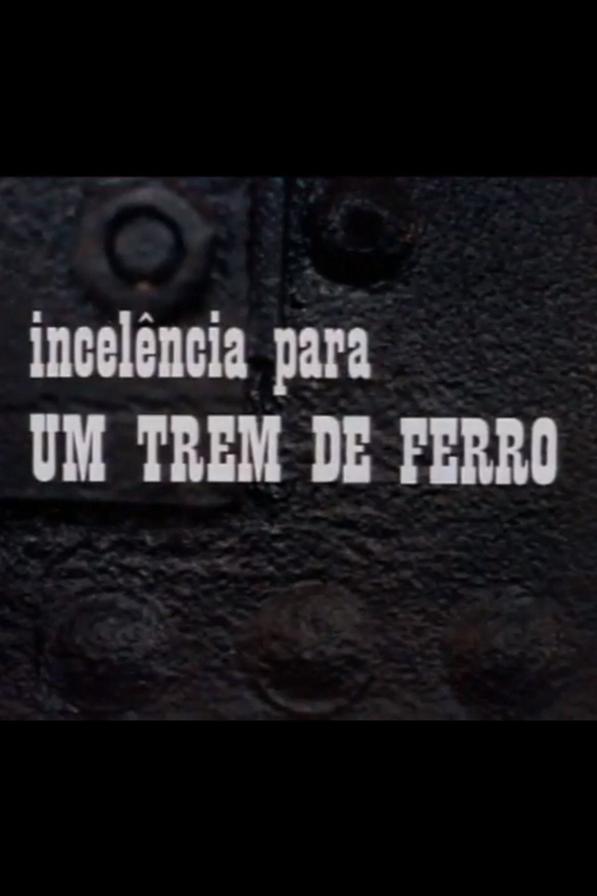 Poster de Incelência para um Trem de Ferro
