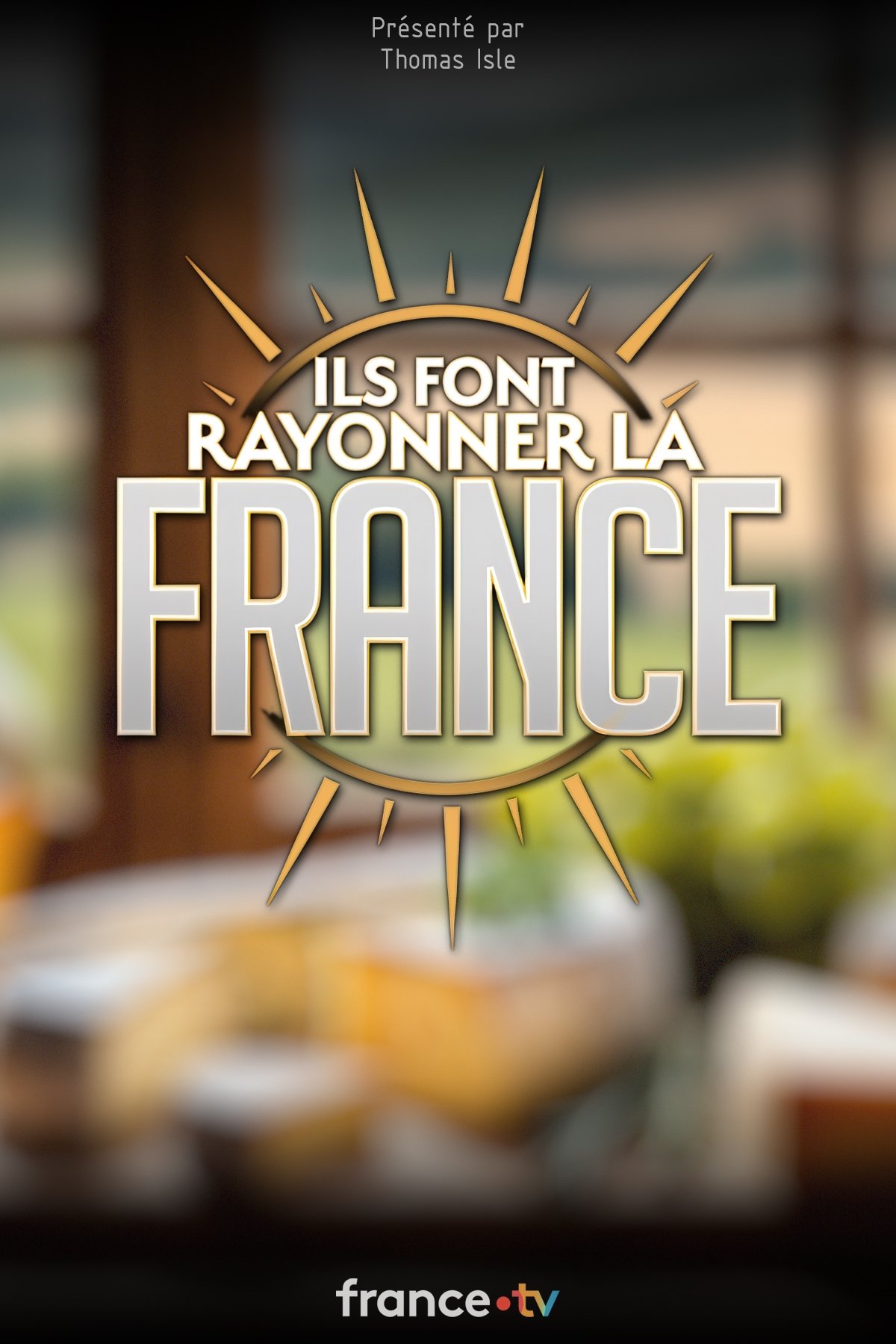 Poster de Ils font rayonner la France
