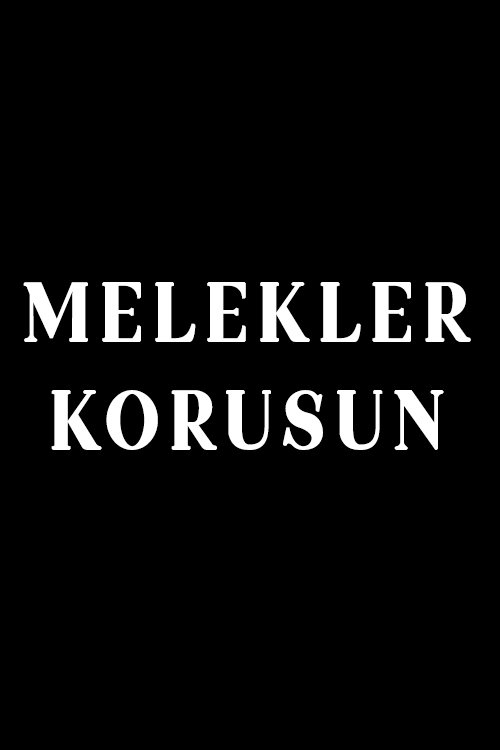 Poster de Melekler Korusun