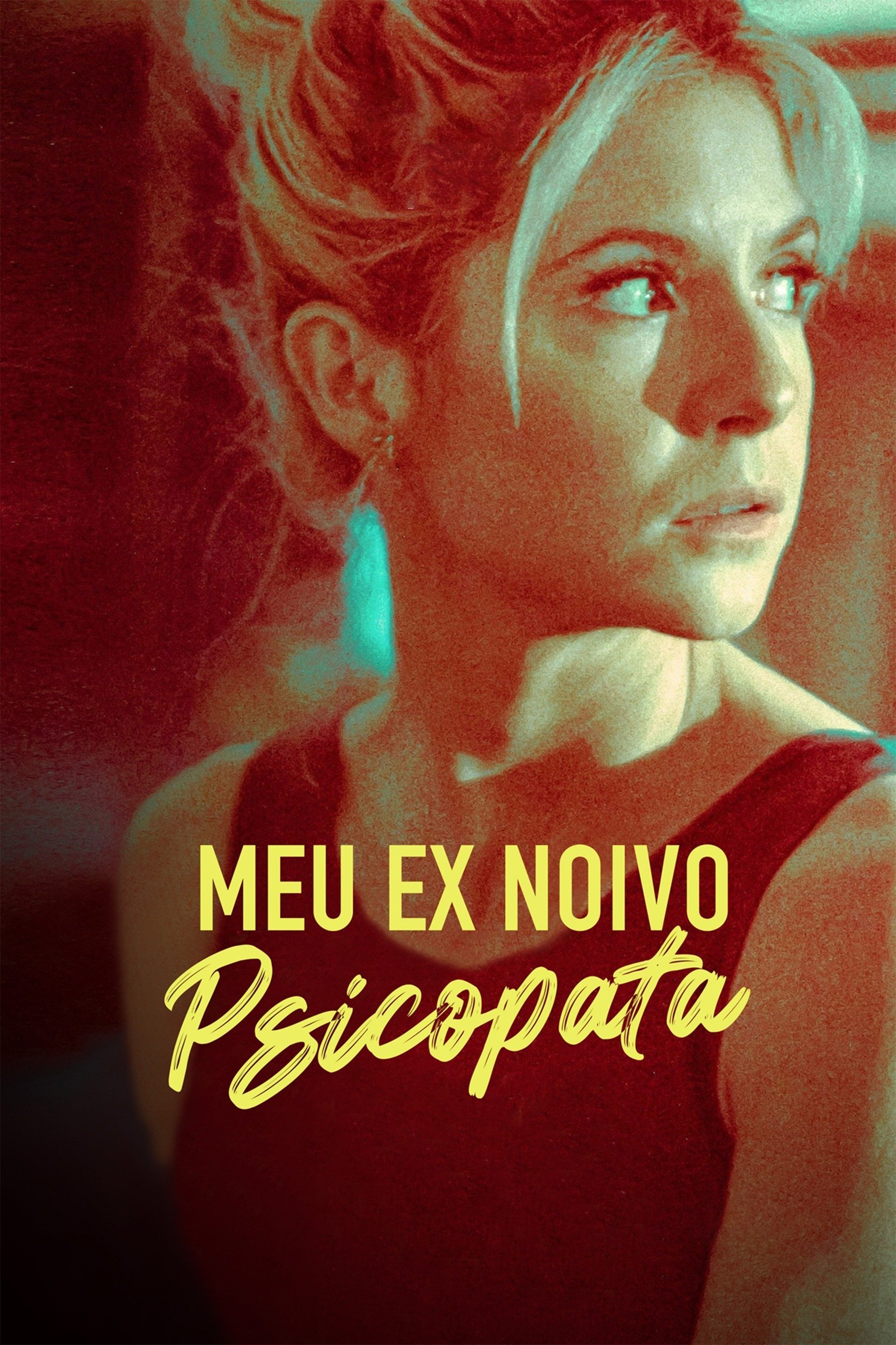 Poster de Meu Ex-noivo Psicopata