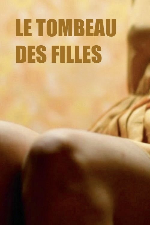 Poster de Le tombeau des filles